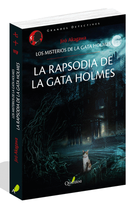 RAPSODIA DE LA GATA HOLMES. LOS MISTERIOS DE LA GATA HOLMES LA