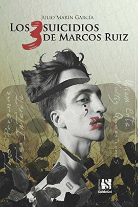 3 SUICIDIOS DE MARCOS RUIZ