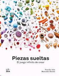 PIEZAS SUELTAS EL JUEGO INFINITO DE CREAR