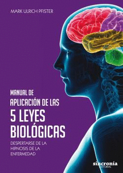 MANUAL DE APLICACION DE LAS 5 LEYES BIOLOGICAS