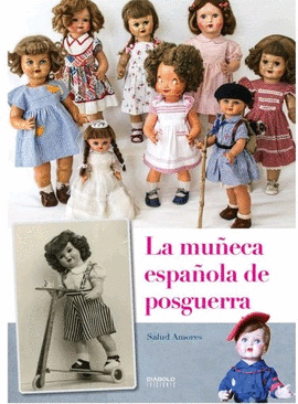 MUÑECA ESPAÑOLA DE POSGUERRA LA