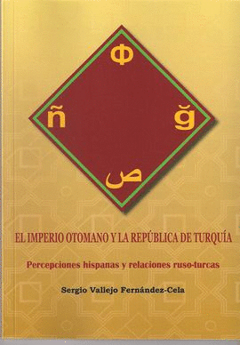 IMPERIO OTOMANO Y LA REPUBLICA DE TURQUIA EL