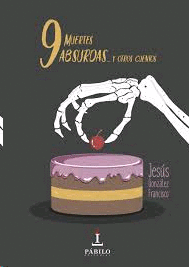 NUEVE MUERTES ABSURDAS Y OTROS CUENTOS