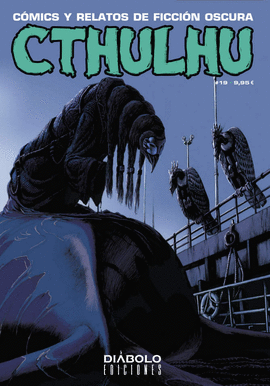 CTHULHU N 19 CUENTOS Y RELATOS DE FICCION OSCURA