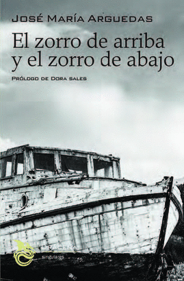 ZORRO DE ARRIBA Y EL ZORRO DE ABAJO EL