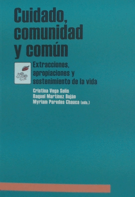CUIDADO, COMUNIDAD Y COMÚN