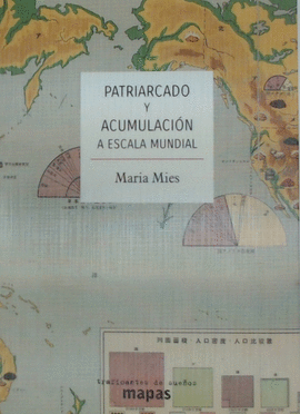 PATRIARCADO Y ACUMULACIÓN A ESCALA MUNDIAL