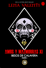 BESOS DE CALAVERA PARTE I