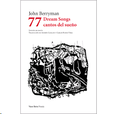 77 DREAM SONGS / CANTOS DEL SUEÑO