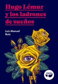 HUGO LEMUR Y LOS LADRONES DE SUEÑOS