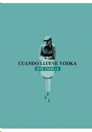 CUANDO LLUEVE VODKA