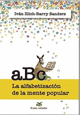 ABC LA ALFABETIZACION DE LA MENTE POPULAR