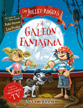 JOLLEY ROGERS Y EL GALEON FANTASMA LOS