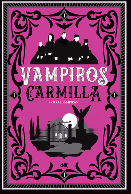 VAMPIROS CARMILLA Y OTRAS VAMPIRAS