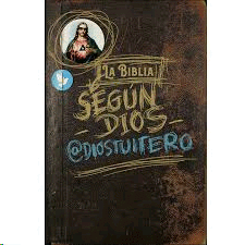 BIBLIA SEGÚN DIOS LA