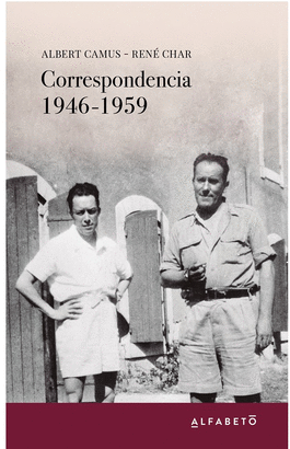 CORRESPONDENCIA ALBERT CAMUS  RENE CHAR 1946 - 1959