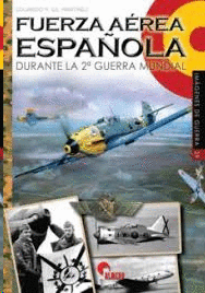 IMAGENES DE GUERRA N 29 FUERZA AEREA ESPAÑOLA