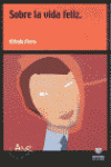 SOBRE LA VIDA FELIZ