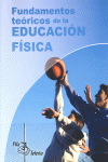FUNDAMENTOS TEORICOS DE LA EDUCACION FISICA