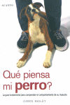 QUE PIENSA MI PERRO