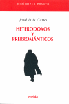 HETERODOXOS Y PREROMANTICOS