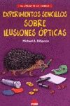 EXPERIMENTOS SENCILLOS SOBRE ILUSIONES OPTICAS