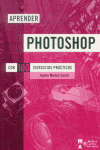 APRENDER PHOTOSHOP CON 100 EJERCICIOS PRACTICOS