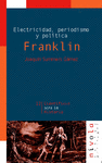 ELECTRICIDAD PERIODISMO POLITICA FRANKLIN