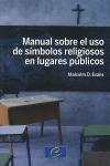MANUAL SOBRE EL USO DE SIMBOLOS RELIGIOSOS EN LUGARES PUBLICOS