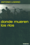 DONDE MUEREN LOS RIOS