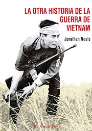 OTRA HISTORIA DE LA GUERRA DE VIETNAM