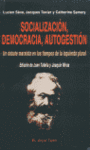 SOCIALIZACION DEMOCRACIA AUTOGESTION
