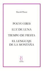 POLVO ERES / LUZ DE LUNA / TIEMPO DE FIESTA /EL LENGUAJE DE LA