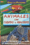 ANIMALES CON CUENTAS Y ABALORIOS