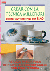 CREAR CON LA TECNICA MILLEFIORI OBJETOS MUY CREATIVOS CON FIMO
