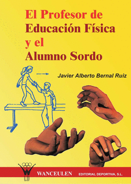 PROFESOR DE EDUCACION FISICA Y EL ALUMNO SORDO