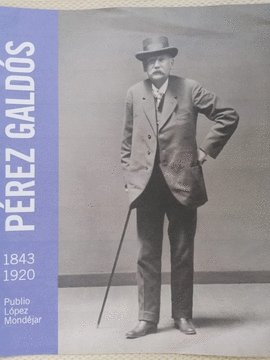 PEREZ GALDOS 1843 - 1920