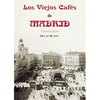 VIEJOS CAFES DE MADRID