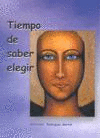 TIEMPO DE SABER ELEGIR