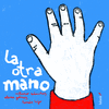 OTRA MANO LA
