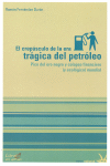 CREPUSCULO DE LA ERA TRAGICA DEL PETROLEO EL