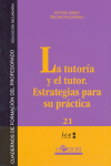 TUTORIA Y EL TUTOR ESTRATEGIAS PARA SU PRACTICA LA