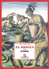 ORIGEN DE LOS INDIOS EL