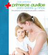 GUÍA PRÁCTICA PRIMEROS AUXILIOS PARA BEBES Y NIÑOS