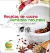 RECETAS DE COCINA Y REMEDIOS NATURALES