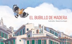 BUBILLO DE MADERA EL