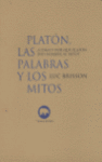 PLATON LAS PALABRAS Y LOS MITOS