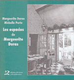 ESPACIOS DE MARGUERITE DURAS LOS