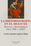 HISTORIOGRAFIA EN EL SIGLO XX LA