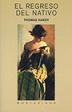 REGRESO DEL NATIVO EL